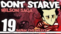 Maus Plays - Don't Starve Part: 19 [Burn The Nests]