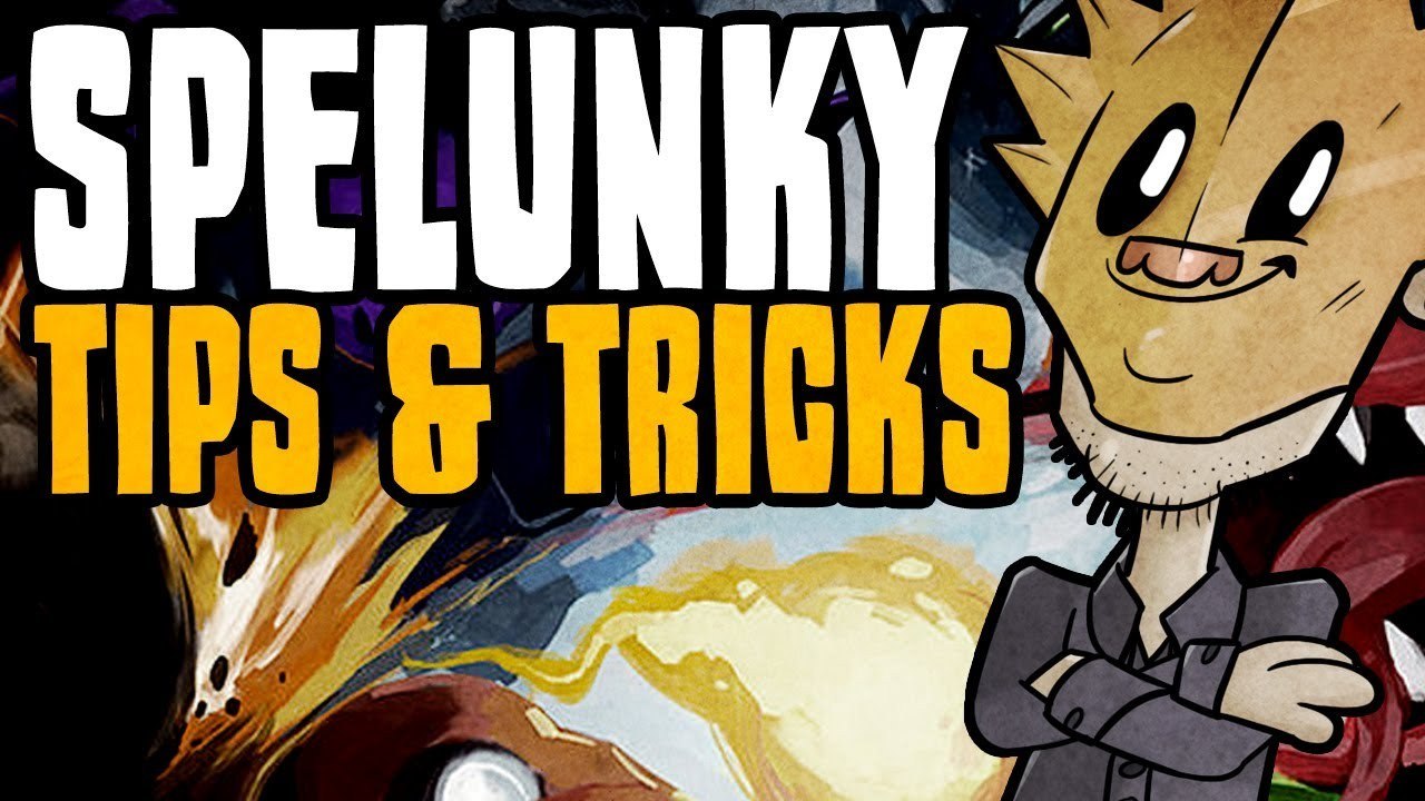 Spelunky - Tips & Tricks!