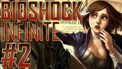 Bioshock Infinite - Part: 2 [The False Shepherd]