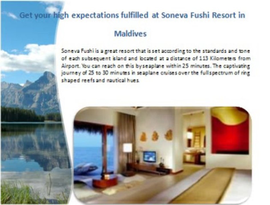 Maldives luxury Soneva fushi resort