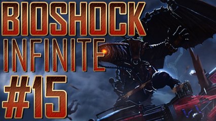 Bioshock Infinite - Part: 15 [Booker The Ghostbuster]