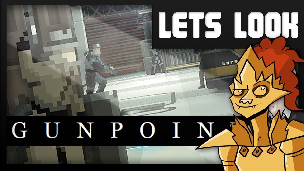 Let's Look - Gunpoint!