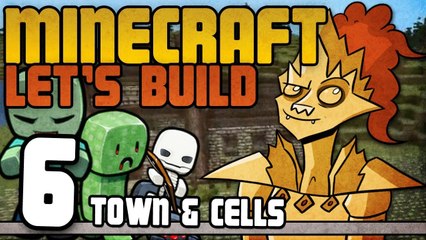 Minecraft - Let's Build An RPG: 6 [Town & Cells]