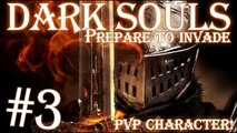 Dark Souls - Prepare To Die & Invade Part: 3 [The Blacksmith]