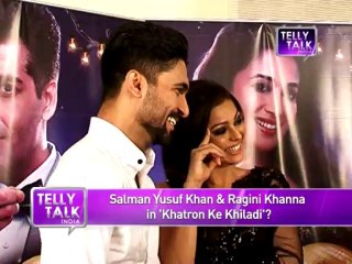 Salman Khan and Ragini Khanna in Khatron ke Khiladi?
