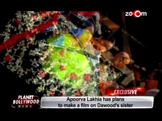 Apoorva Lakhia has plans to make a film on Dawood’s sister