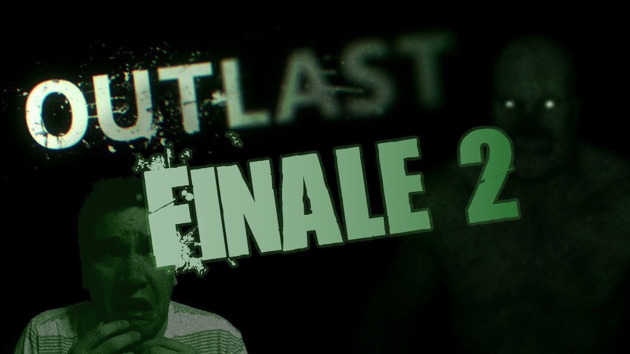 Outlast - Part 15: FINALE 2