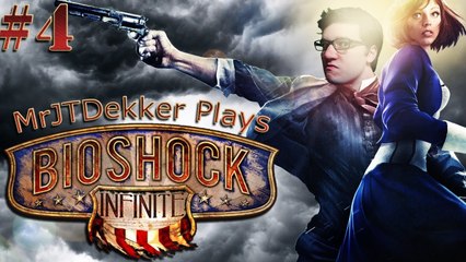 Bioshock Infinite - Part 4: Songbird