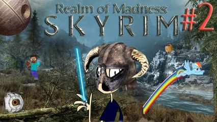 Skyrim: Realm of Madness - Part 2: Yay, Crash!