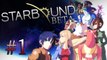 Starbound Beta - Part 1: Welcome to Starbound!