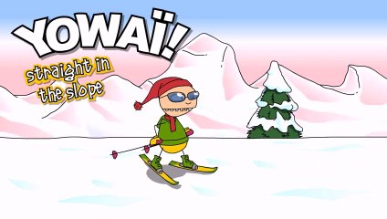 Yowaï goes skiing : Straight in the slope