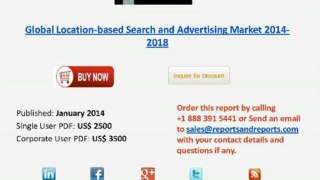 Global Location-based Search and Advertising Market 2014-2018