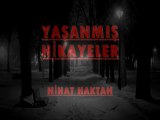 YAŞANMIŞ HİKAYELER - Fırtına - Nihat Haktan