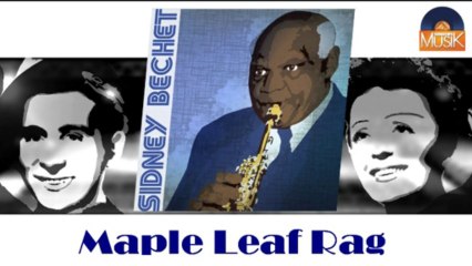 Sidney Bechet - Maple Leaf Rag (HD) Officiel Seniors Musik