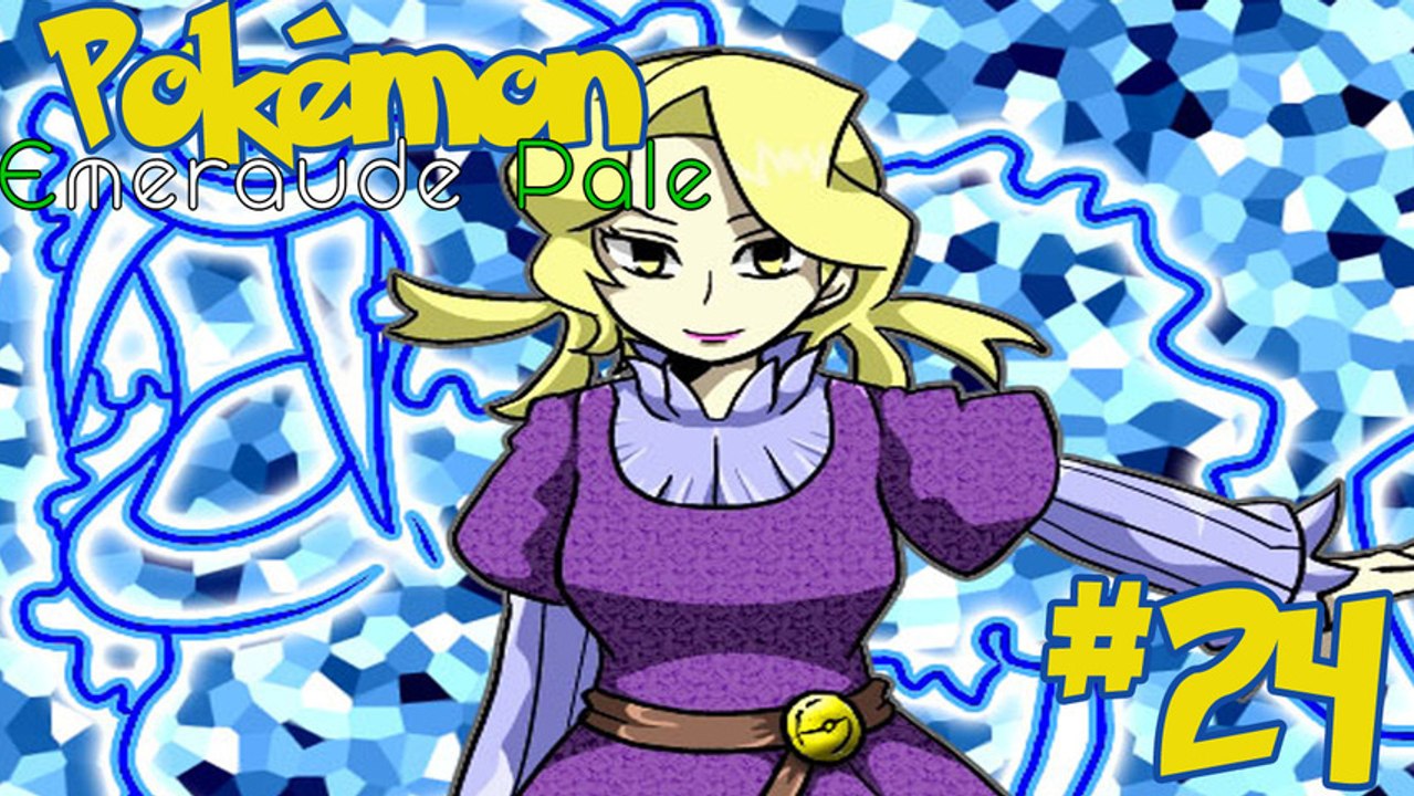 [FR] Pokémon Emeraude Pâle -24- "Conseil 4, Glacia"