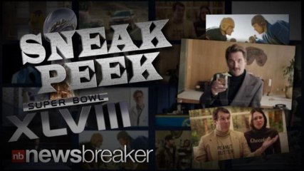 SUPER BOWL SNEAK PEEK: Ads Released Online Leading Up to the Big Game