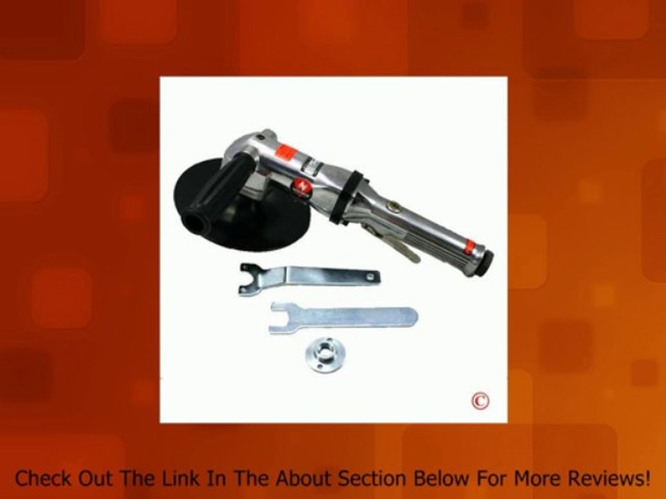 7" Pneumatic Air Angle Sander Grinder Compressor Tool Review