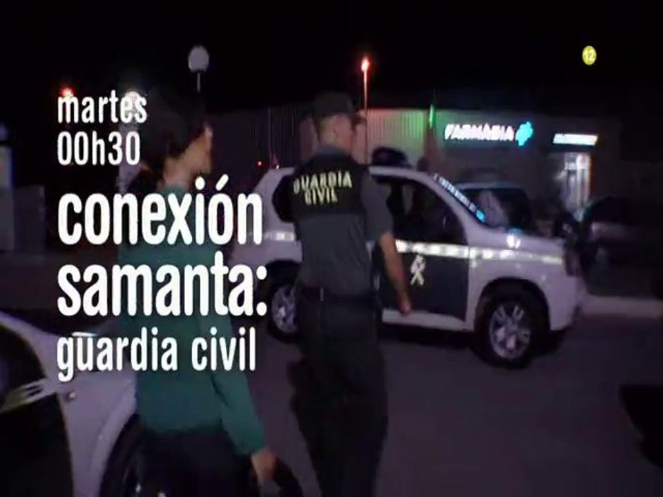 Promo Deja Sitio para el postre - Conexion Samanta Guardia Civil