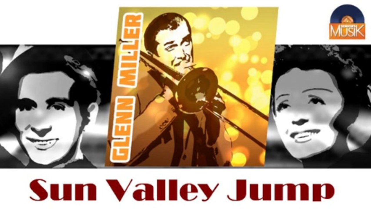 Glenn Miller - Sun Valley Jump (HD) Officiel Seniors Musik