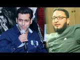 Salman Slam's Asaduddin Owaisi | Owaisi Supporters Dont Watch Jai Ho