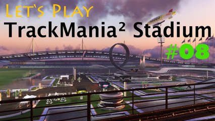 #08 Let's Play: TrackMania² Stadium [Deutsch | FullHD]