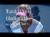 Live Stream Li Na vs Cibulkova