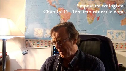 L'imposture écologiste - 1ère imposture : le nom