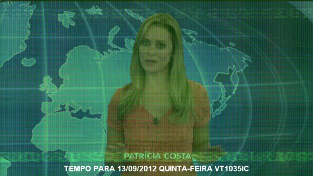 20120913 PREVISÃO DO TEMPO PARA 13/09/2012 QUINTA-FEIRA COM PATRÍCIA COSTA