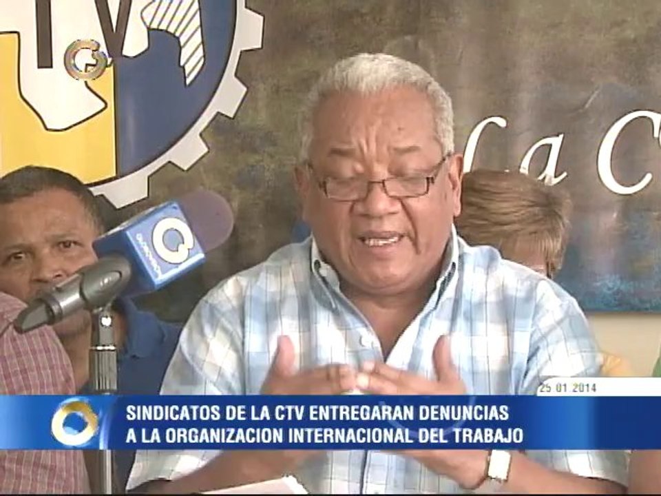 CTV entregará denuncias de convenios sindicales a la OIT