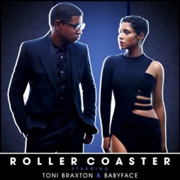 TONI BRAXTON & BABYFACE Roller Coaster (New Song 2014).