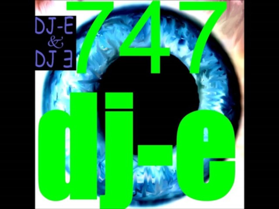 Big up DJ-E and DJE
