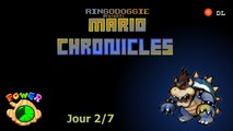 Directlives Multi-Jours et Multi-Jeux - Semaine 3 - Mario Chronicles - Jour 2