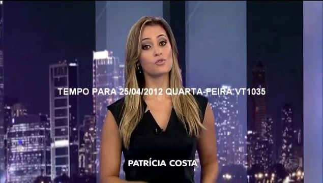 20120425 PREVISÃO DO TEMPO PARA 25/04/2012 QUARTA-FEIRA COM PATRÍCIA COSTA