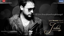 Babul - Amrinder Gill ft. Dr Zeus (FULL SONG) - Brand New Punjabi Songs