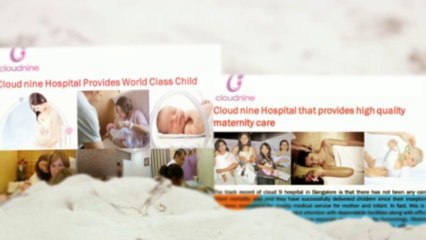 Cloud 9 hospital in Bangalore: A forte healthcare center for children