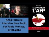 Jean Robin interviewé sur Radio Monaco pour le livre noir de l'AFP