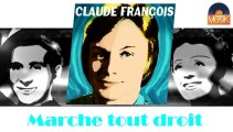 Claude François - Marche tout droit (HD) Officiel Seniors Musik