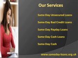 Same Day Cash Loans Monetary Help Within 24 Hours