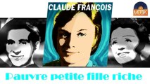 Claude François - Pauvre petite fille riche (HD) Officiel Seniors Musik