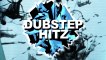 Dubstep Hits - Scary Monsters & Nice Sprites (Dubstep Remix) Originally By Skrillex