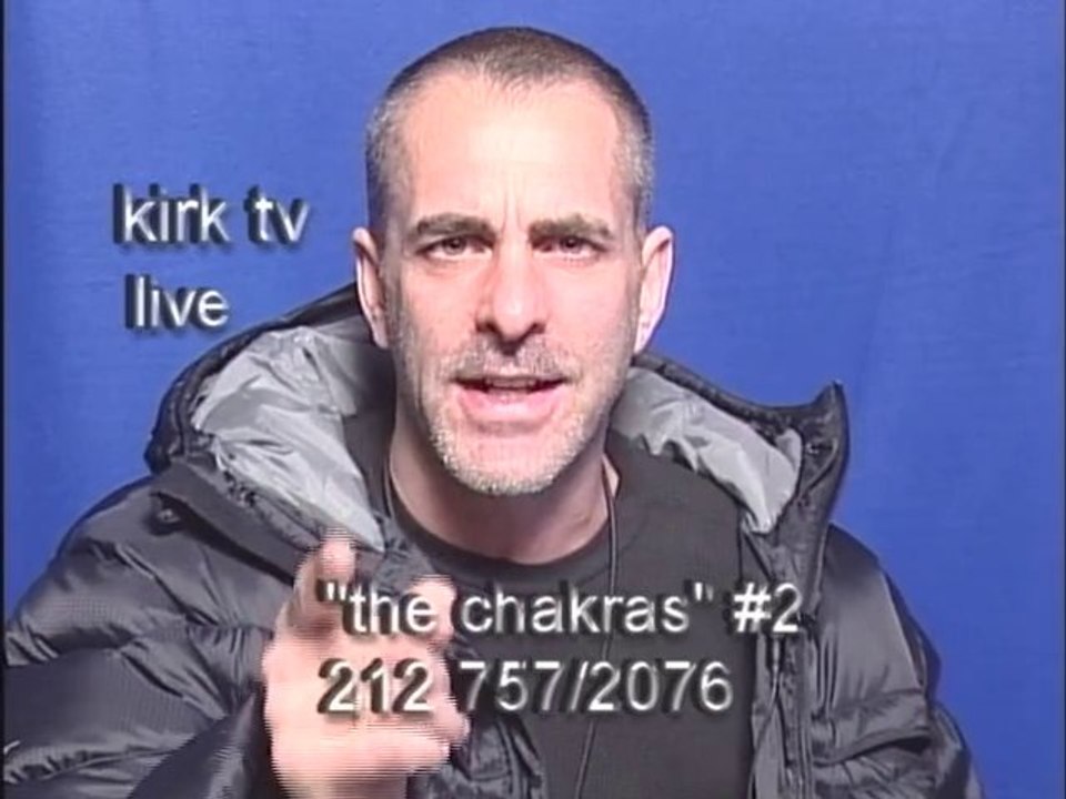 kirkTV "The Chakras part 2"
