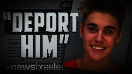"DEPORT HIM": Thousand Sign Petition to Kick Justin Bieber Out of America