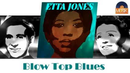 Etta Jones - Blow Top Blues (HD) Officiel Seniors Musik