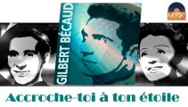 Gilbert Bécaud - Accroche-toi à ton étoile (HD) Officiel Seniors Musik