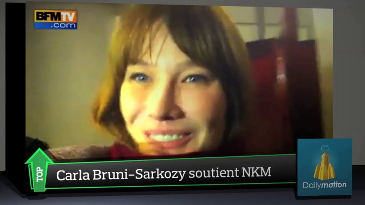 Top Média : Carla Bruni-Sarkozy soutient NKM