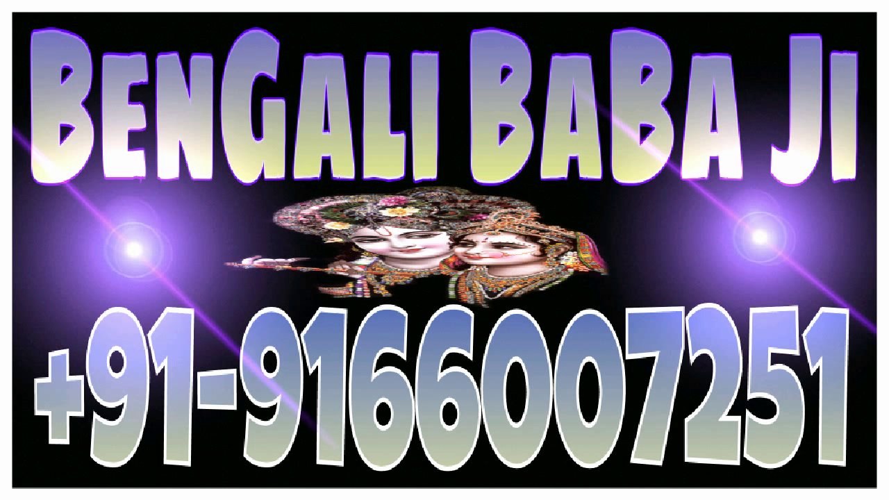 inter caste LOVE marriage specialist Baba Ji +91-9166007251