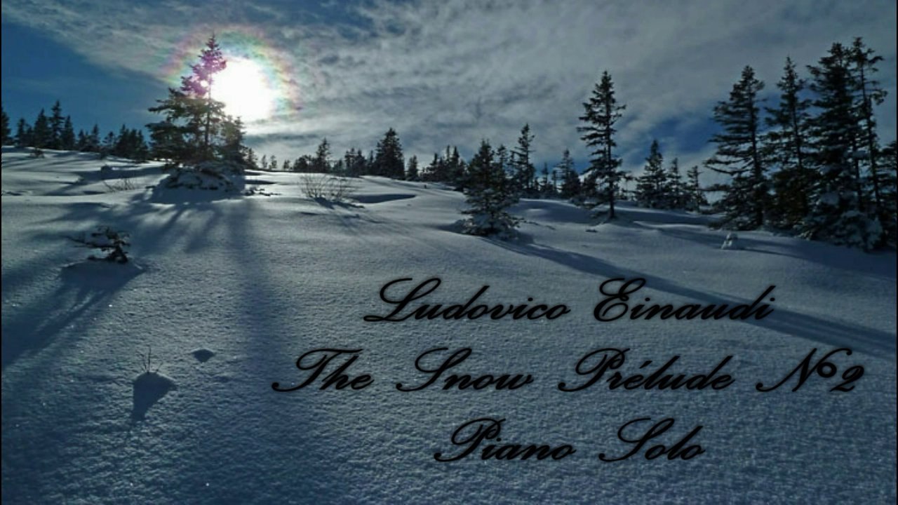 Ludovico Einaudi - The Snow Prélude N°2 - Piano Solo