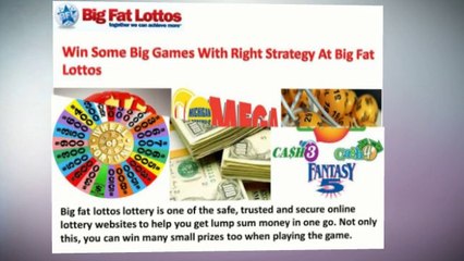Win some big games with right strategy at big fat lottos