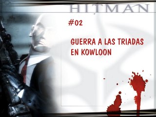Hitman Codename 47 - 02 - Guerra A Las Triadas En Kowloon - Español - Gameplay