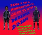 FIFA 14-PRONOSTICO PARTITA -DI CAMPIONATO- DOMENICA 2/2/2014 -JUVENTUS VS INTER-PS3